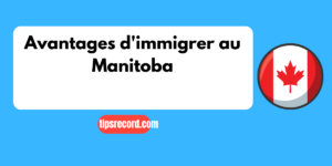 La province la plus facile pour immigrer au Canada