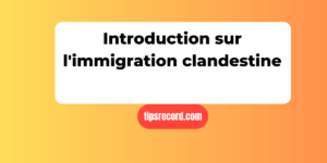 Introduction sur l'immigration clandestine