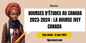 Bourses d'Études au Canada 2023-2024