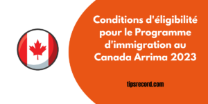 Programme d'immigration au Canada Arrima 2023