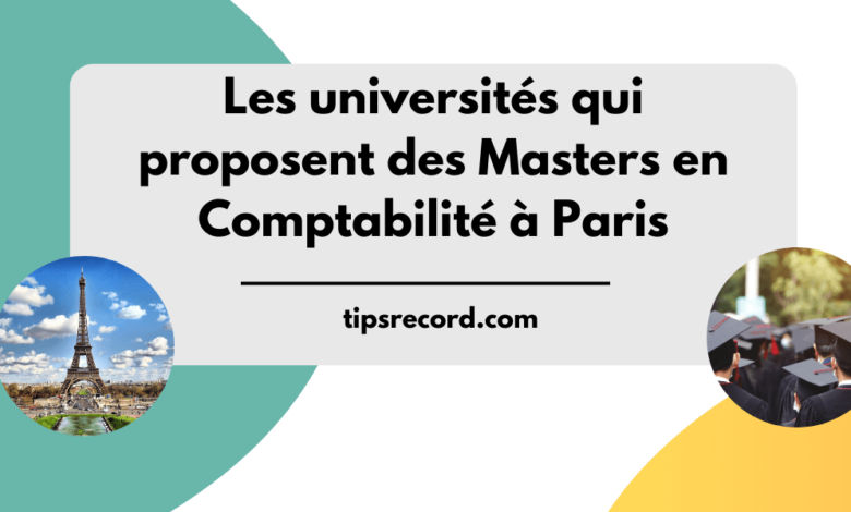 Les universités qui proposent des Masters en Comptabilité à Paris