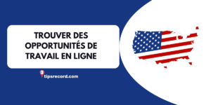 Comment trouver un contrat de travail aux États-Unis depuis la France