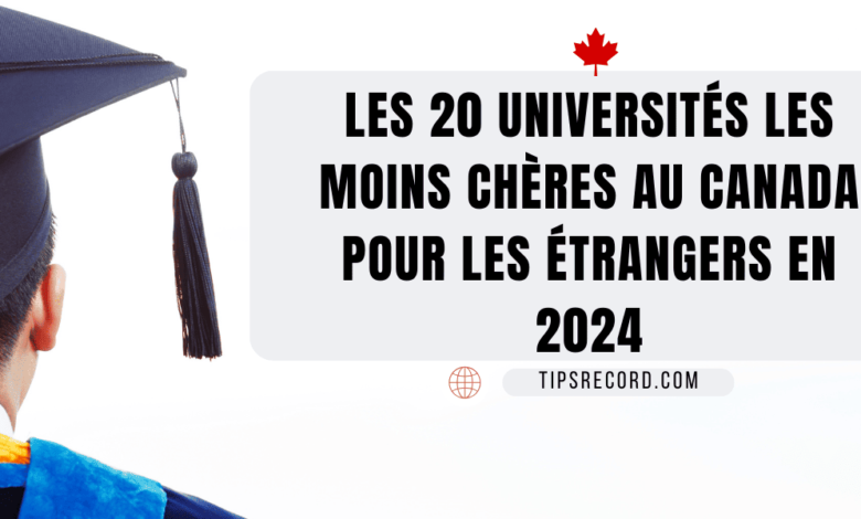 universités les moins chères au Canada pour les étrangers