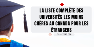 universités les moins chères au Canada pour les étrangers