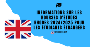 Bourses d'études Rhodes 2024/2025