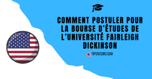 Bourses d’études de l’université Fairleigh Dickinson